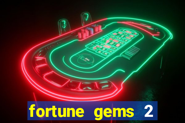 fortune gems 2 jili demo